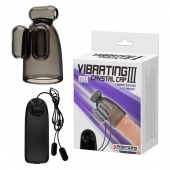 Дымчатая насадка-мастурбатор с вибрацией Vibrating Crystal Cap III - Baile - в Братске купить с доставкой