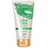 Интимный гель на водной основе Lube Tube Nature - 150 мл. - ORGIE - купить с доставкой в Братске