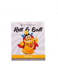 Стимулирующий презерватив-насадка Roll   Ball Banana - Sitabella - купить с доставкой в Братске