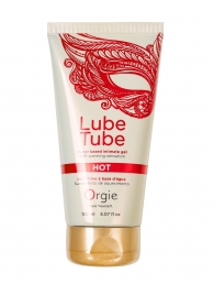 Интимный гель на водной основе Lube Tube Hot с разогревающим эффектом - 150 мл. - ORGIE - купить с доставкой в Братске