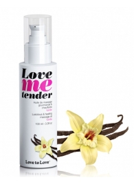 Съедобное согревающее массажное масло Love Me Tender Vanilla с ароматом ванили - 100 мл. - Love to Love - купить с доставкой в Братске