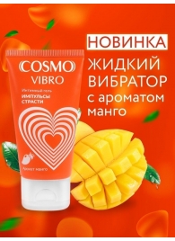 Возбуждающий интимный гель Cosmo Vibro с ароматом манго - 50 гр. - Биоритм - купить с доставкой в Братске