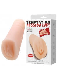 Телесный тугой мастурбатор-вагина Passion Lady - Baile - в Братске купить с доставкой