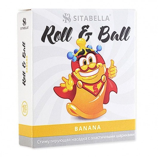 Стимулирующий презерватив-насадка Roll   Ball Banana - Sitabella - купить с доставкой в Братске